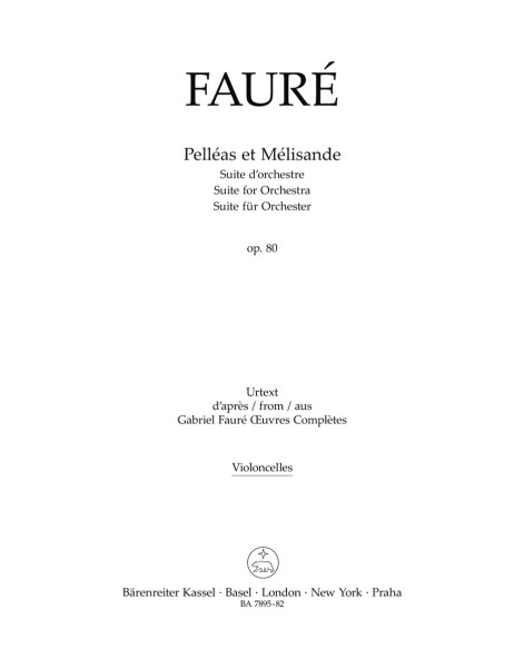 FAURÉ Pelléas et Mélisande op. 80 (Cello)