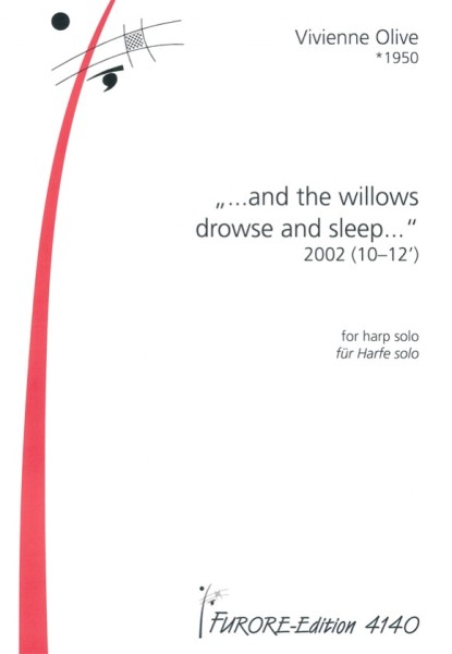 Vivienne Olive: … and the willows drowse and sleep…