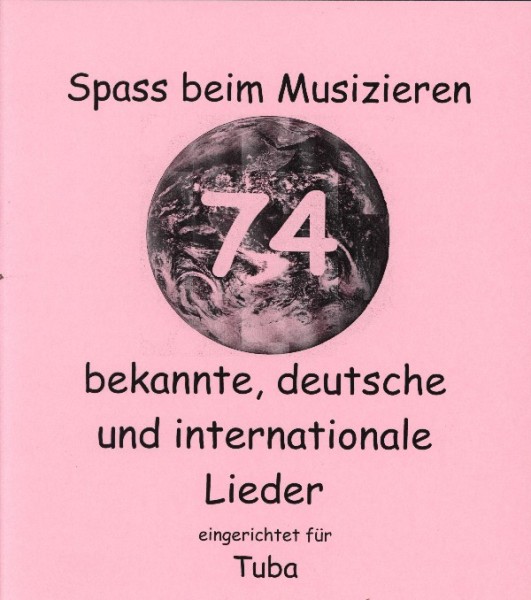 74 bekannte, deutsche und internationale Lieder